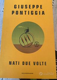 Nati due volte - Giuseppe Pontiggia