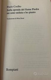 Sulla sponda del fiume Piedra mi sono seduta e ho