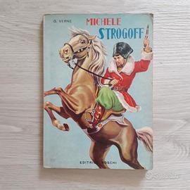 Libro - Michele Strogoff di Jules Verne 1969