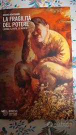 libro "la fragilità del potere", Montanari