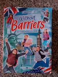 Without barriers
