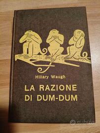 Libro "La razione di Dum-Dum" - H. Waugh 1962
