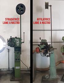 2 macchine: Affilatrice + Stradatrice lame nastro