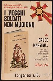 I vecchi soldati non muoiono di Bruce Marshall