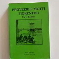 Libro di proverbi e motti fiorentini.