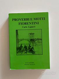 Libro di proverbi e motti fiorentini.