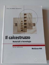 Calcestruzzo Materiali e tecnologia Alunno Rossett