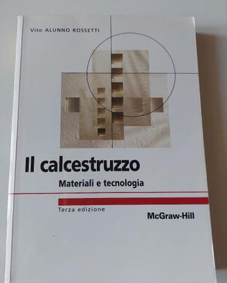 Calcestruzzo Materiali e tecnologia Alunno Rossett