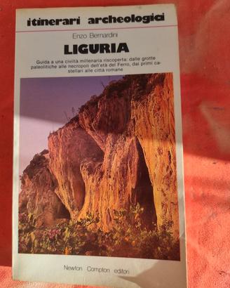 Enzo Bernardini - Itinerari archeologici Liguria