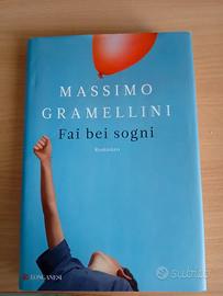 Massimo Gramellini - Fai bei sogni