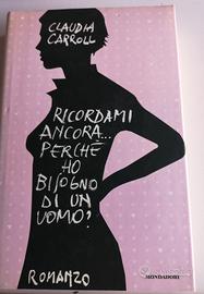 Ricordami ancora perché ho bis di un uomo? C. 