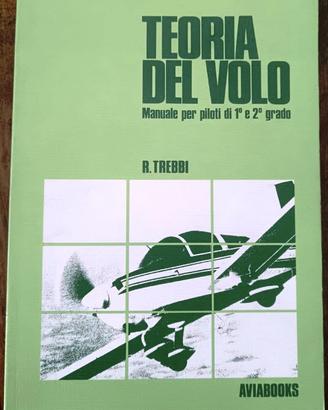 Teoria del Volo - Manuale per piloti di 1° e 2° gr