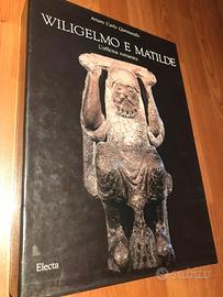  Wiligelmo e Matilde. L' Officina romanica
