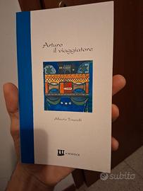 Arturo Il Viaggiatore - Alberto Tinarelli - L'U