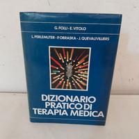 Dizionario pratico di terapia medica Folli Vitolo