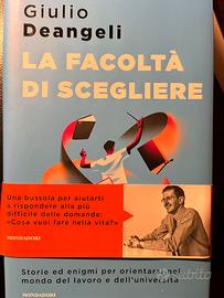 Libro “La facoltà di scegliere” (Giulio Deangeli,