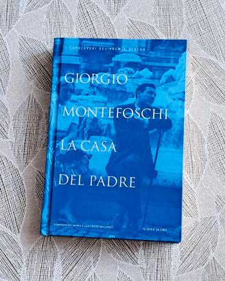 La Casa del Padre, Giorgio Montefoschi 