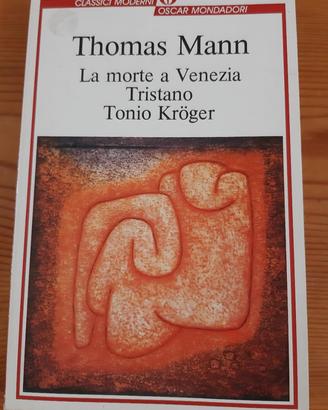 THOMAS MANN - LA MORTE A VENEZIA
