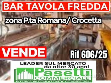 Porta Romana/Crocetta BAR TAVOLA FREDDA