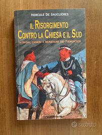 iL Risorgimento Contro la Chiesa e il Sud