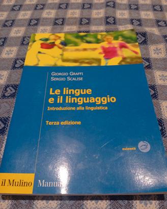 Le lingue e il linguaggio, G.Graffi - S.Scalise