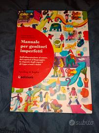 Manuale per genitori imperfetti 