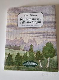 "Storie di boschi e altri luoghi"- Dino Dibona