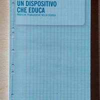 Un dispositivo che educa