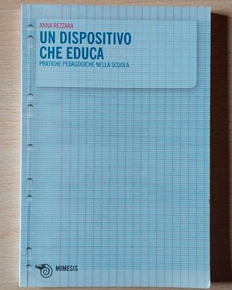Un dispositivo che educa