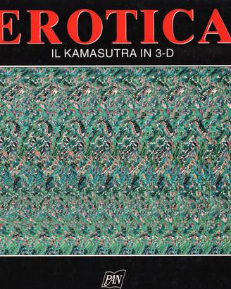 EROTICA - IL KAMASUTRA IN 3D - EDIZIONE 1995