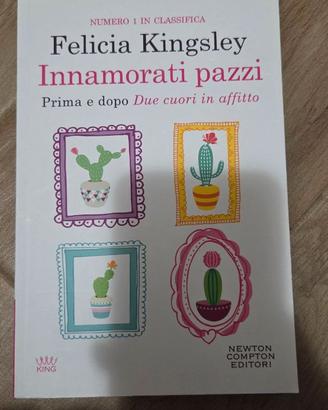"Innamorati pazzi" - Felicia Kingsley