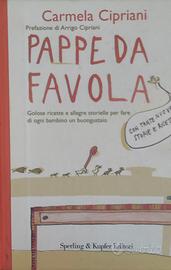 Pappe da favola carmela cipriani golose ricette e