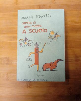 🇮🇹 Firmato LibroStoria di una matita a scuola