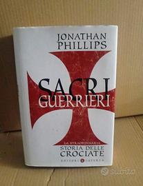 Sacri guerrieri.La straordinaria storia delle croc