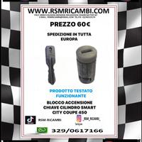 Blocco accensione e chiave cilindro per Smart 45O