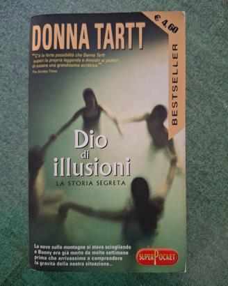 Dio di illusioni - Donna Tartt - Rizzoli