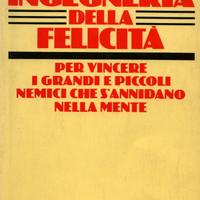 Silvio Ceccato: INGEGNERIA DELLA FELICITÀ