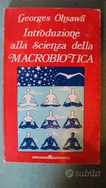 Introduzione alla scienza della Macrobiotica