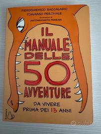 Il manuale delle 50 avventure da vivere prima dei