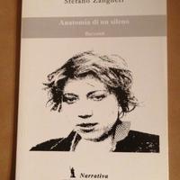 Anatomia di un sileno - Stefano Zangheri - 2013