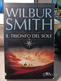 Il trionfo del sole di Wilbur Smith 
