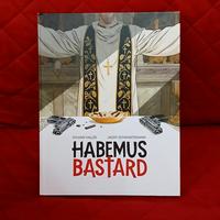 Habemus Bastard  Sylvain Vallée Darguard If Ediz.