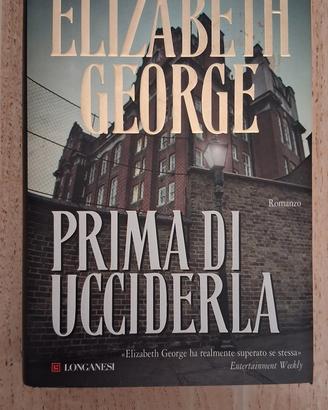Elizabeth George prima di ucciderla