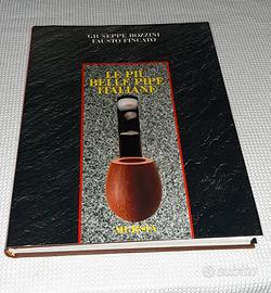 Le più belle pipe italiane Bozzini/Ficarolo Mursia