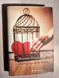 Massimo Gramellini - L'ultima riga delle favole - 