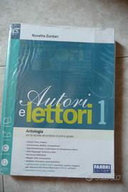 Libro ANTOLOGIA \"Autori e lettori 1\" di R. Zorda