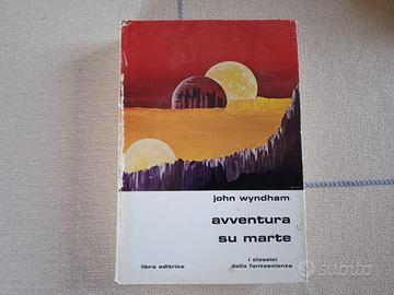 Avventura su Marte, John Wyndham n.26 Libra 1977