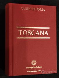 TOSCANA - GUIDE D'ITALIA del Touring Club Italiano