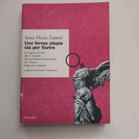 Una ferma utopia sta per fiorire