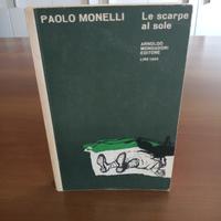 LE SCARPE AL SOLE - PAOLO MONELLI - MONDADORI 